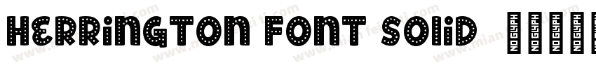 Herrington Font Solid字体转换